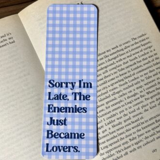 Sorry I'm Late - Bookmark